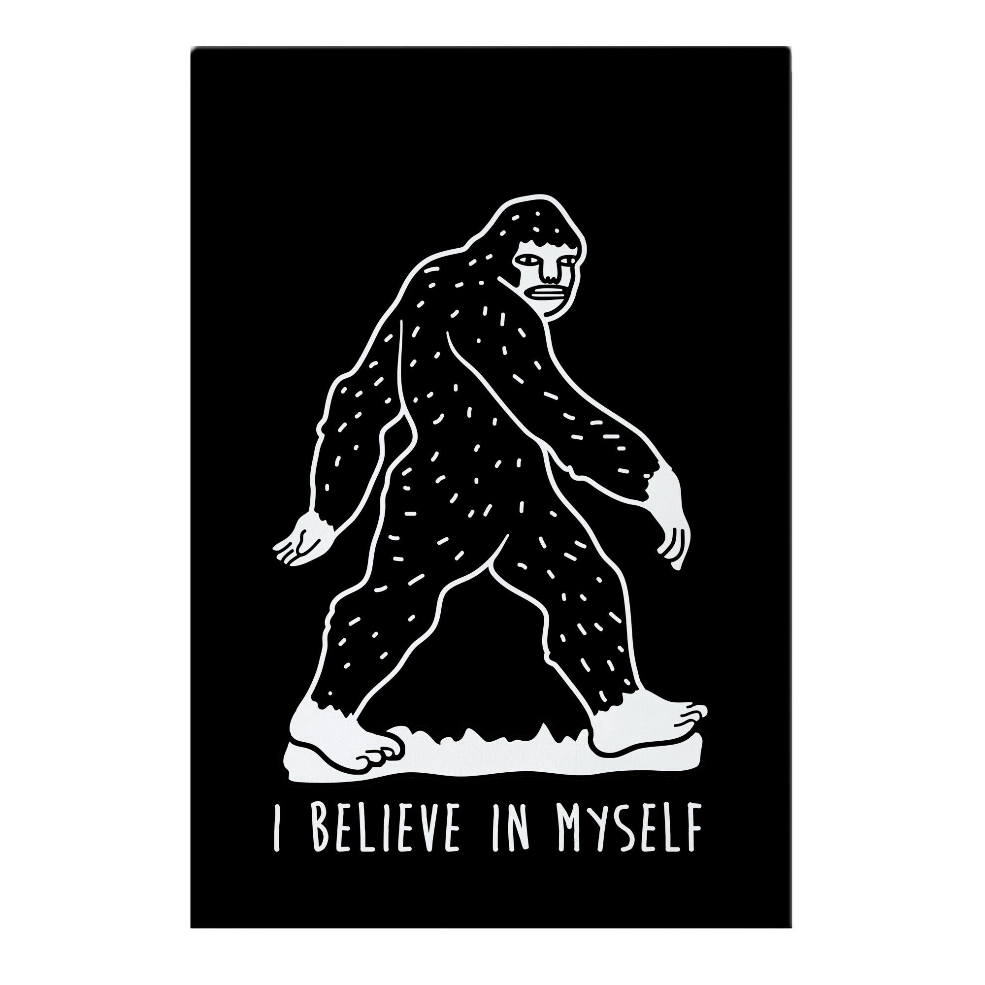 I Believe In Myself Bigfoot Garden Flag